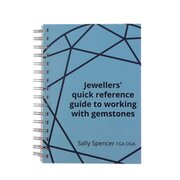 Jewellers’ quick reference guide to working with gemstones