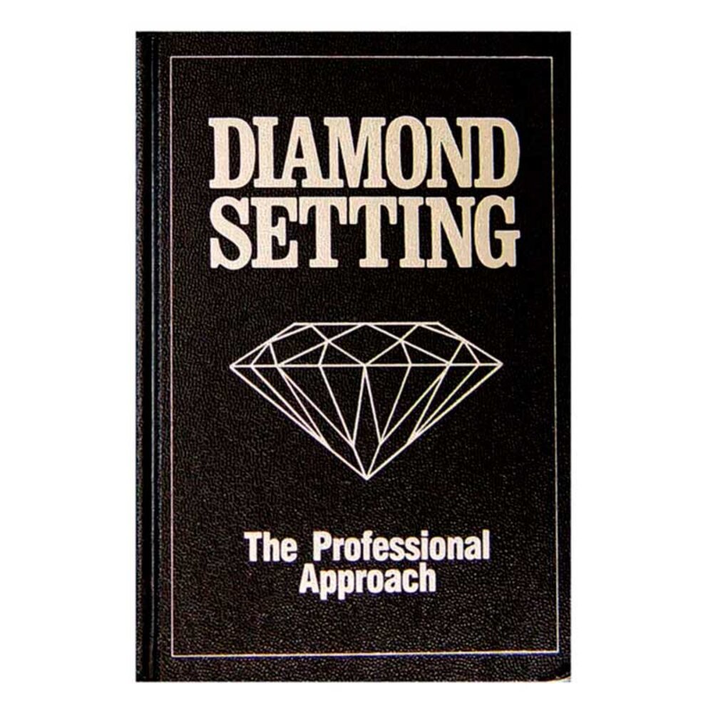 Diamond Setting. The Professional Approach 