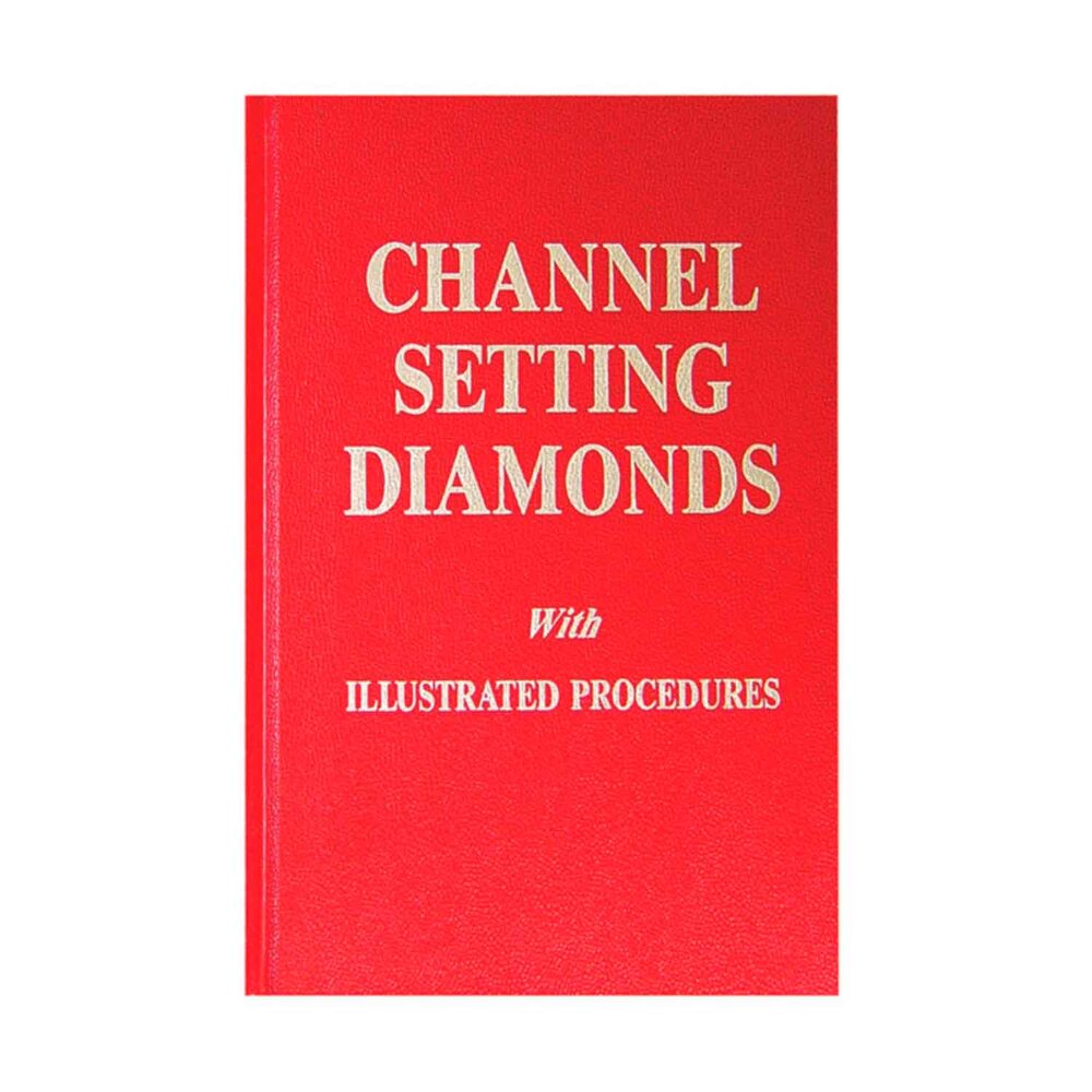 Channel Setting Diamonds with Illustrated Procedures 