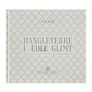 D’Angleterre in noble glimmer