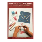 Practical wax modeling. Advanced techniques for wax modeling 